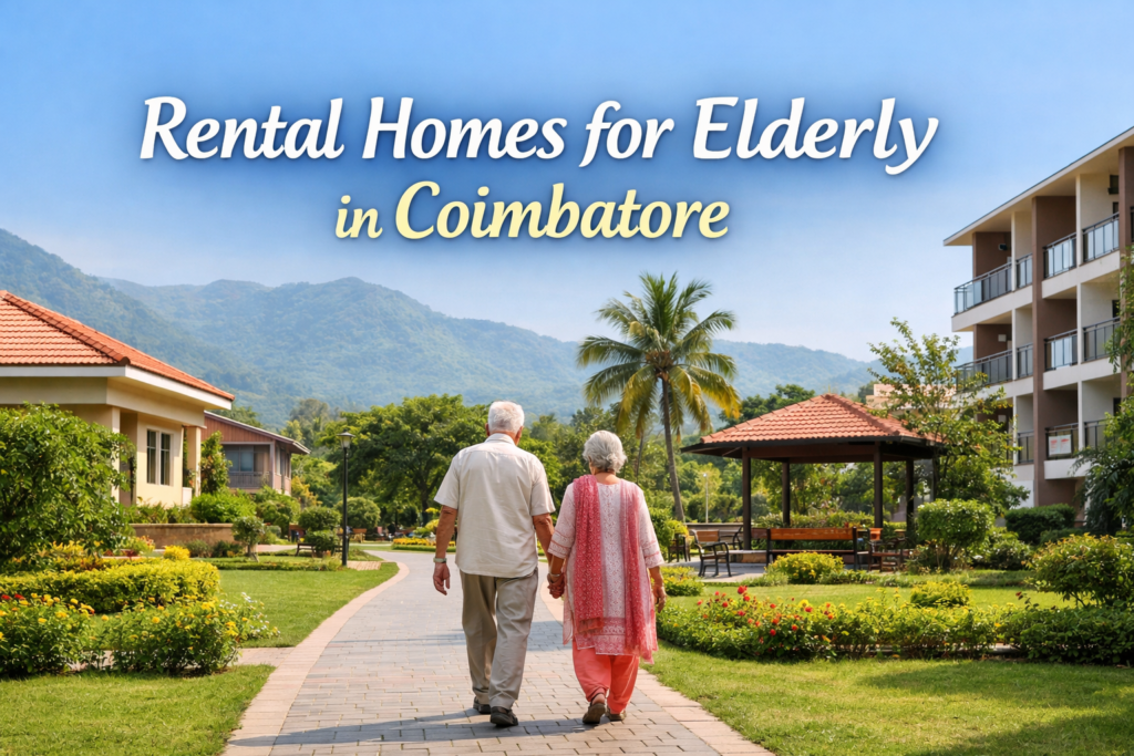 “Rental homes for elderly in Coimbatore senior living community.